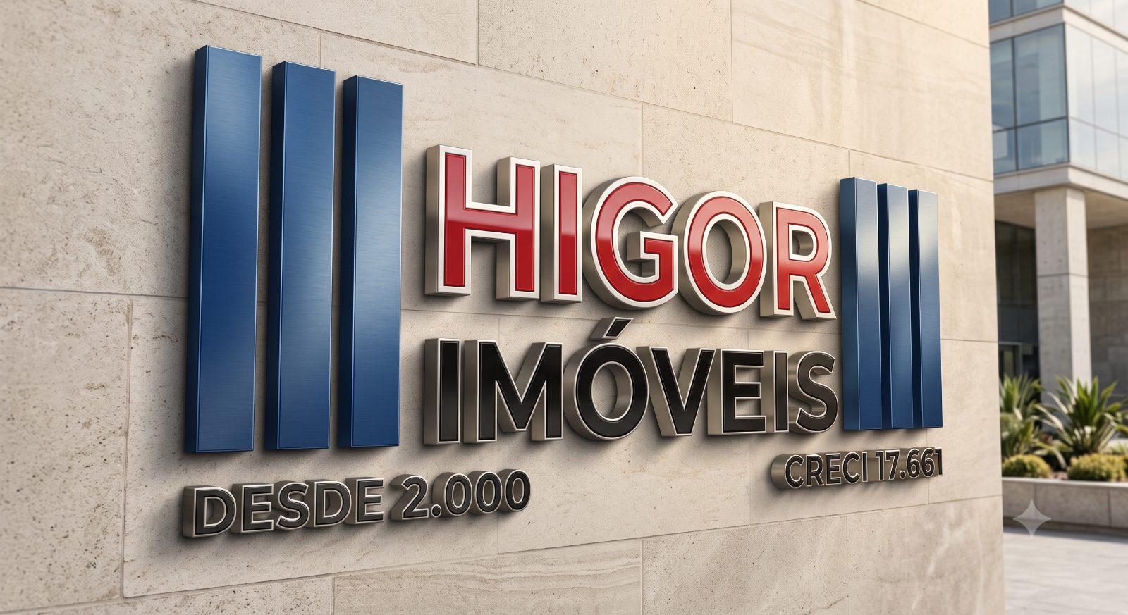 Fachada Higor Imóveis — Desde 2000 · CRECI 17.661